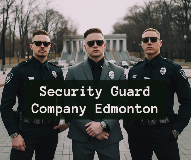 Security Guard Company Edmonton