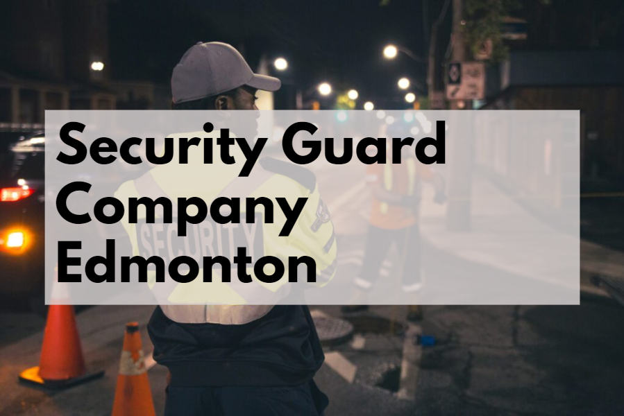 Security Guard Company Edmonton