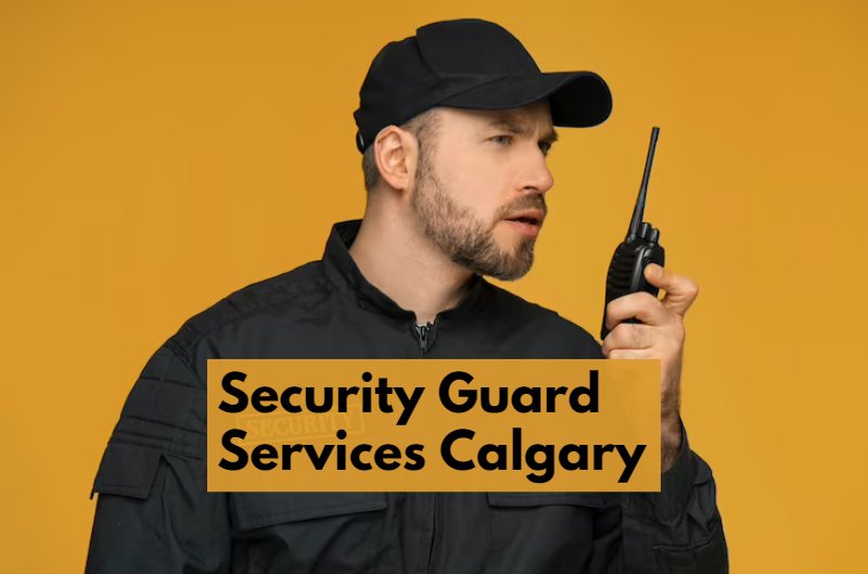 Security Guard Services Calgary