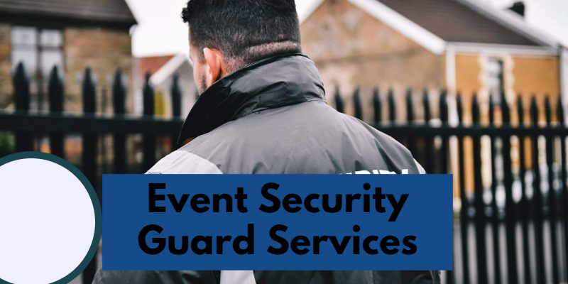 Event Security Guard Services