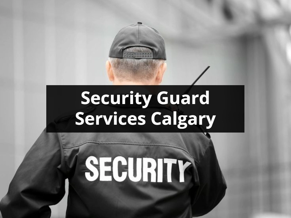 Security Guard Services Calgary